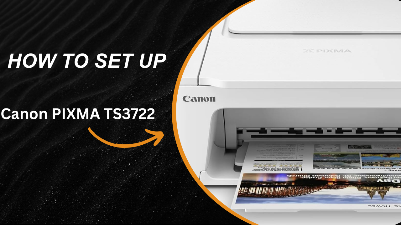 setup PIXMA TS3722 Printer