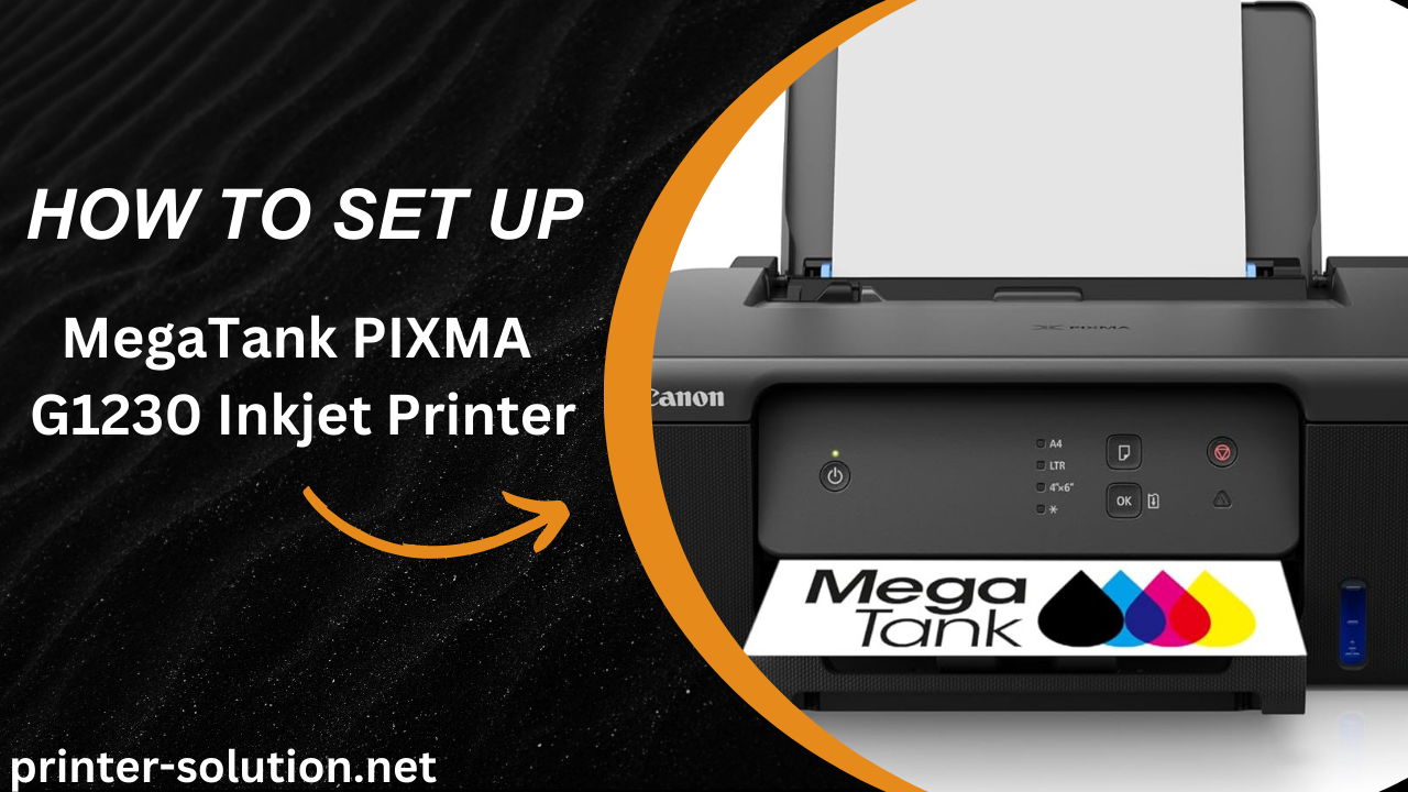 How to Setup MegaTank PIXMA G1230 Inkjet Printer